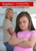 Soptíci - Jak pomoct dětem se zvládáním zlosti