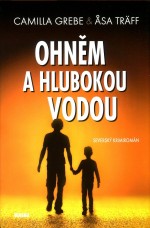 Ohněm a hlubokou vodou