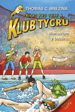 Klub Tygrů – Monstrum v bazénu