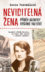 Neviditelná žena: Příběh agentky Virginie Hallové