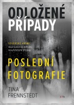 Odložené případy: Poslední fotografie