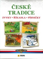 České tradice - Zvyky, říkadla, písničky