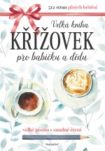 Velká kniha křížovek pro babičku a dědu