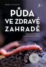 Půda ve zdravé zahradě