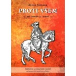 Proti všem - pro čtenáře 21. století
