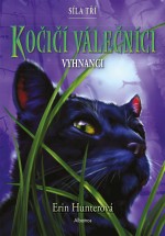 Kočičí válečníci: Síla tří (3) – Vyhnanci