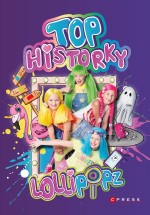 Lollipopz - Top historky