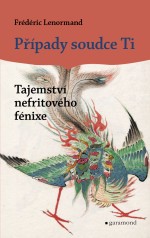 Případy soudce Ti - Tajemství nefritového fénixe