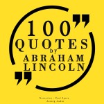 100 Quotes by Abraham Lincoln (EN)