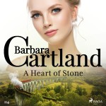 A Heart of Stone (Barbara Cartland’s Pink Collection 114) (EN)