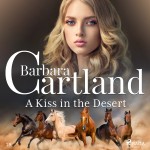 A Kiss in the Desert (Barbara Cartland’s Pink Collection 29) (EN)