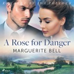 A Rose for Danger (EN)