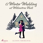 A Winter Wedding at Willowtree Hall (EN)