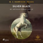 B. J. Harrison Reads Silver Blaze (EN)