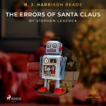 B. J. Harrison Reads The Errors of Santa Claus (EN)