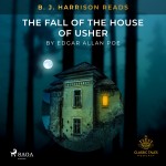 B. J. Harrison Reads The Fall of the House of Usher (EN)