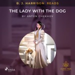 B. J. Harrison Reads The Lady With The Dog (EN)