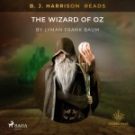 B. J. Harrison Reads The Wizard of Oz (EN)