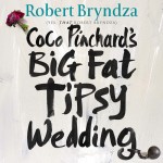 Coco Pinchard’s Big Fat Tipsy Wedding