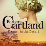 Danger in the Desert (Barbara Cartland's Pink Collection 110) (EN)