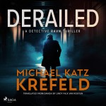 Derailed: A Detective Ravn Thriller (EN)