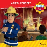 Fireman Sam - A Fiery Concert (EN)