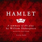 Hamlet by Shakespeare, a Summary of the Play (EN)