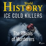 Ice Cold Killers - The Rituals of Murderers (EN)