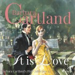 It is Love (Barbara Cartland’s Pink Collection 62) (EN)