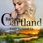 Love Danced In (Barbara Cartland's Pink Collection 159) (EN)