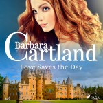 Love Saves the Day (Barbara Cartland's Pink Collection 148) (EN)