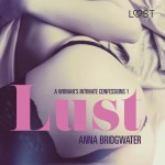 Lust - A Woman's Intimate Confessions 1 (EN)