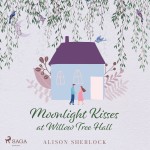 Moonlight Kisses at Willow Tree Hall (EN)