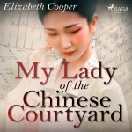 My Lady of the Chinese Courtyard (EN)