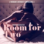 Room for Two - A Woman's Intimate Confessions 3 (EN)