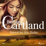 Saved by the Duke (Barbara Cartland's Pink Collection 123) (EN)