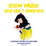 Snow White and the Seven Dwarfs, a Fairy Tale (EN)