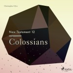 The New Testament 12 - Colossians (EN)