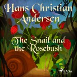 The Snail and the Rosebush (EN)