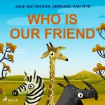 Who is Our Friend (EN)