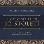 Život ve staletích - 12. století