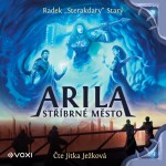 Arila: Stříbrné město