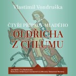 Čtyři případy mladého Oldřicha z Chlumu