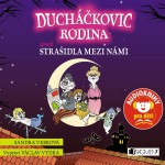 Ducháčkovic rodina aneb Strašidla mezi námi