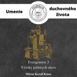 EVERGETINOS 3 - Výroky púštnych otcov