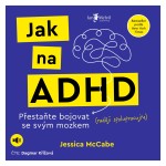 Jak na ADHD