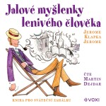 Jalové myšlenky lenivého člověka