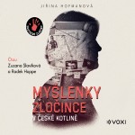 Myšlenky zločince v české kotlině