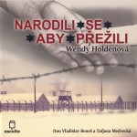 Narodili se, aby přežili