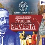 Nebojte se klasiky 9 - Prodaná nevěsta